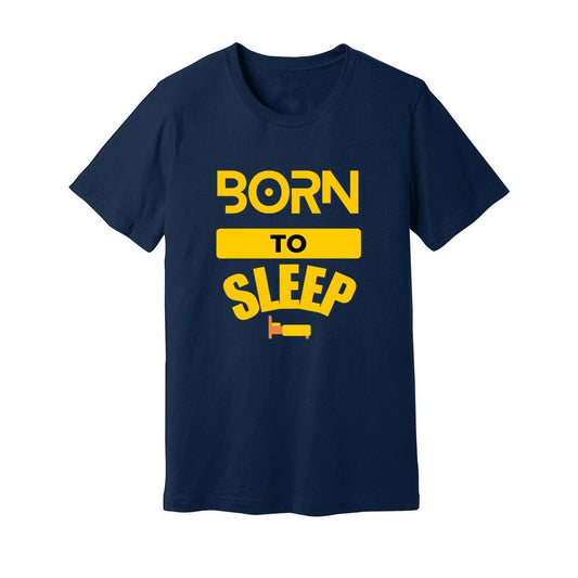 Men's Jersey Tee Shirt (Born to Sleep) - Premium design Tshirt from AA Des Gins - Just $13.72! Shop now at AA Des Gins