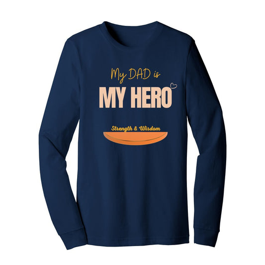 Unisex Jersey Long Sleeve Tshirt (Hero Dad T-shirt) - Premium design Tshirt from AA Des Gins - Just $19! Shop now at AA Des Gins